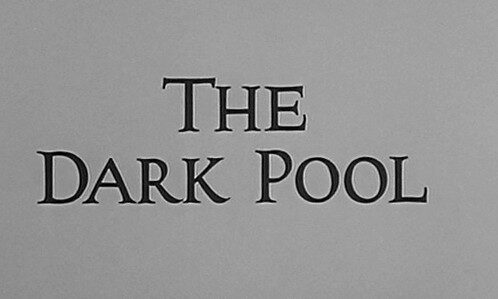The Dark Pool (1963)