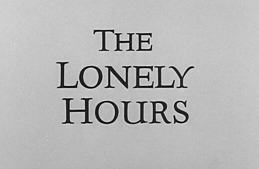 The Lonely Hours (1963)