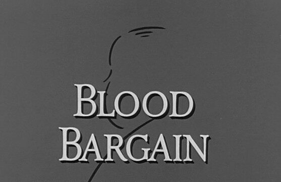 Blood Bargain (1963)