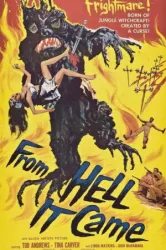From Hell It Came (1957)