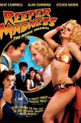 Reefer Madness The Movie Musical (2005)
