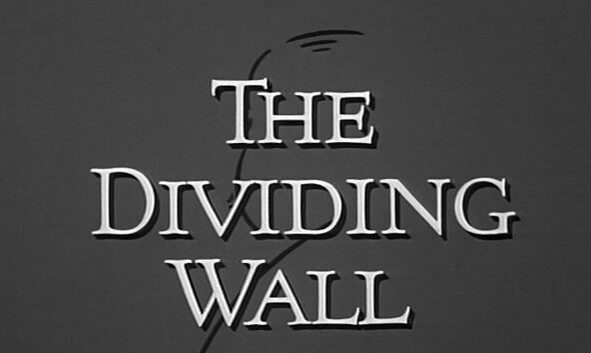 The Dividing Wall (1963)