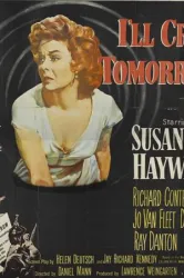 I’ll Cry Tomorrow (1955)