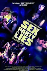 Sex Party and Lies (2009)
