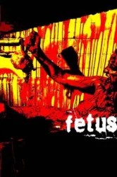 Fetus (2008)