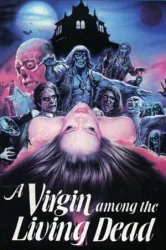 A Virgin Among the Living Dead (1973)