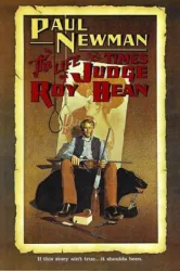 The Life and Times of Judge Roy Bean (1972)