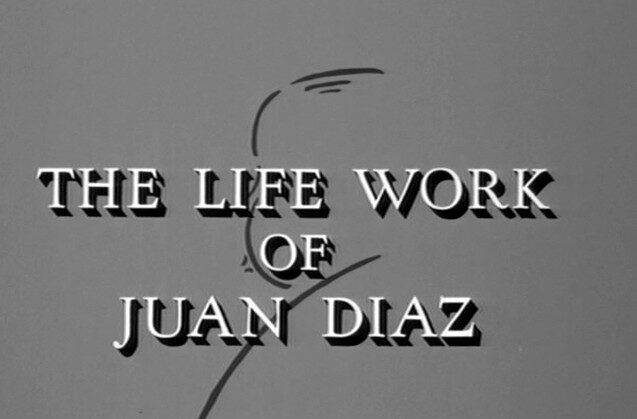 The Life Work of Juan Diaz (1964)