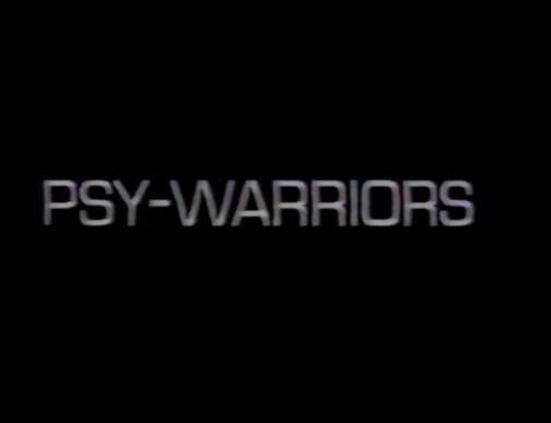 Psy Warriors (1981)