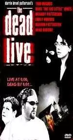 The Dead Live (2006)