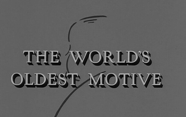 The Worlds Oldest Motive (1965)