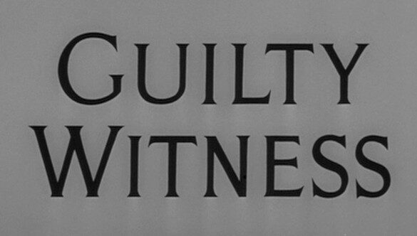 Guilty Witness (1955)