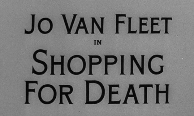 Shopping for Death (1955)