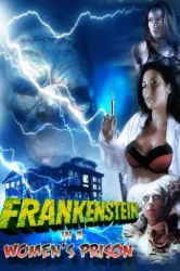 Frankenstein in a Womens Prison (2017)