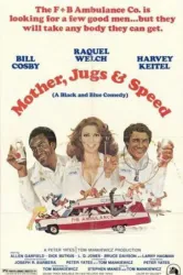 Mother, Jugs & Speed (1976)