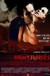 Night Junkies (2007)