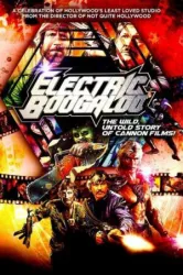 Electric Boogaloo The Wild Untold Story of Cannon Films (2014)