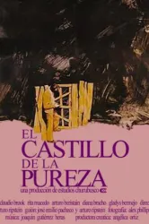 The Castle of Purity (1973)