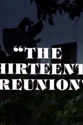 The Thirteenth Reunion (1980)