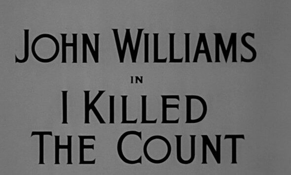 I Killed the Count Part 1 (1957)