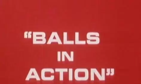 Balls in Action (1970)