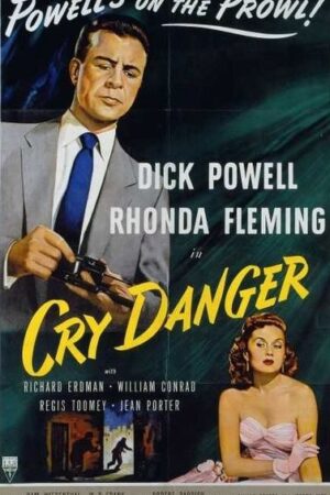 Cry Danger (1951) Cry Danger (1951)