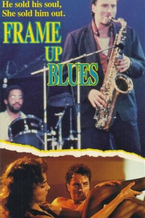 Frame Up Blues (1990)