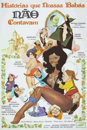 Historias Que Nossas Babas Nao Contavam (1979) Historias Que Nossas Babas Nao Contavam (1979)