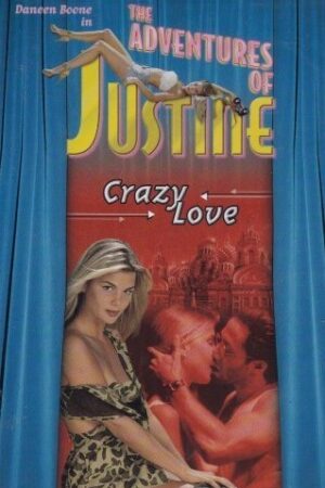 Justine Crazy Love (1995)