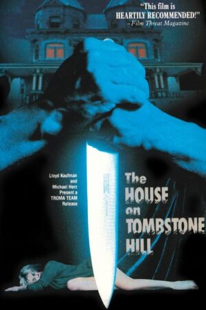 The House on Tombstone Hill (1989)