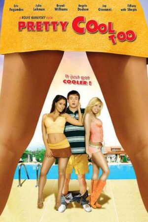 Pretty Cool Too (2007)