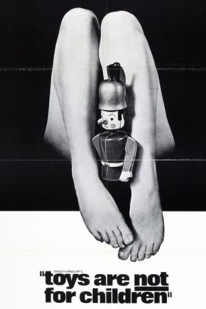 Toys Are Not for Children (1972) Toys Are Not for Children (1972)