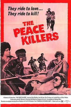The Peace Killers (1971)