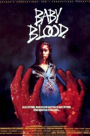Baby Blood (1990)
