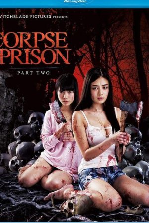 Corpse Prison Part Two (2017)