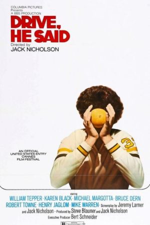 Drive He Said (1971)