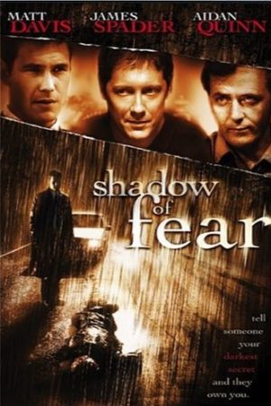 Shadow of Fear (2004)